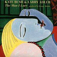 Kate Bush : The Man I Love (ft. Larry Adler)